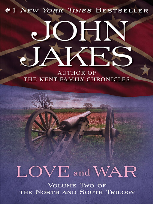 Title details for Love and War by John Jakes - Wait list